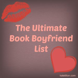 The Ultimate Book Boyfriend List