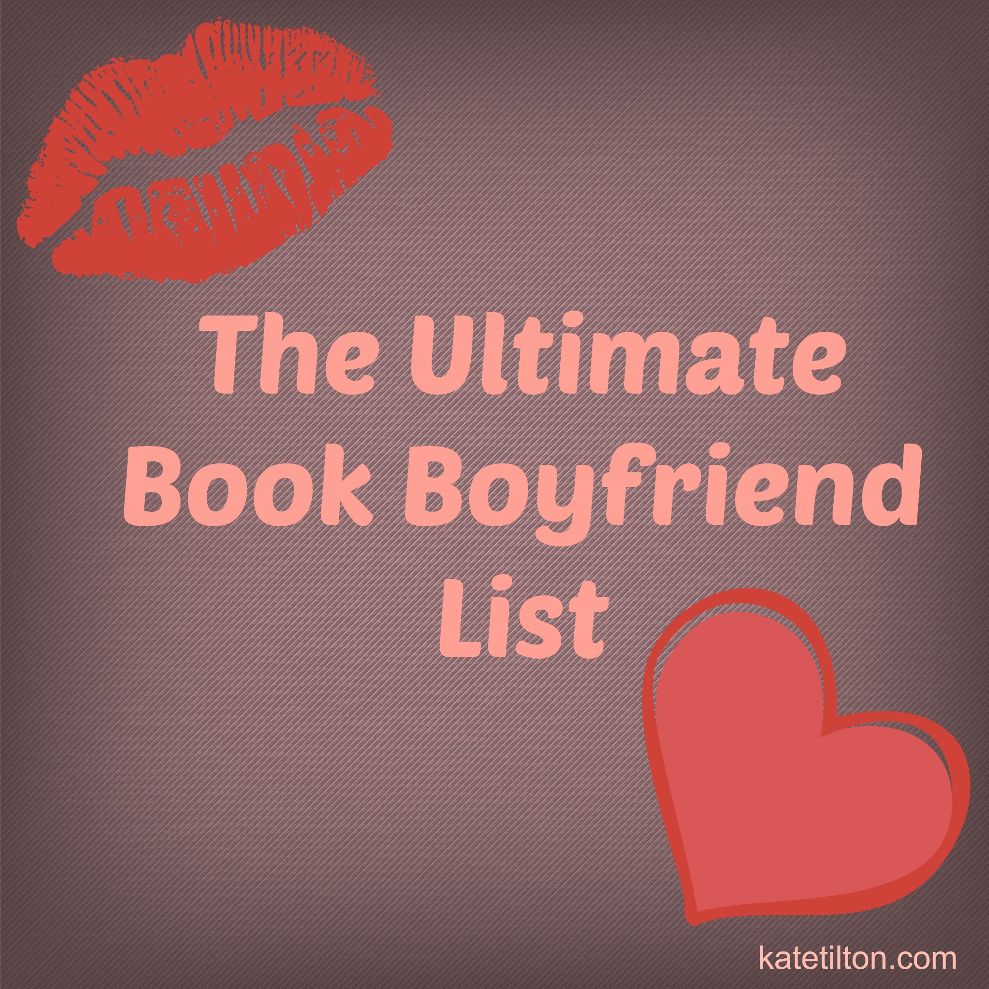 The Ultimate Book Boyfriend List 