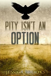 Pity Isn't an Option (Cozenage #1) by Jessica L. Brooks