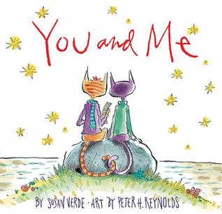 You and Me by Susan Verde, Peter H. Reynolds