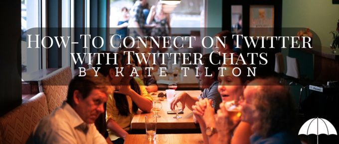 How-To Connect on Twitter with Twitter Chats