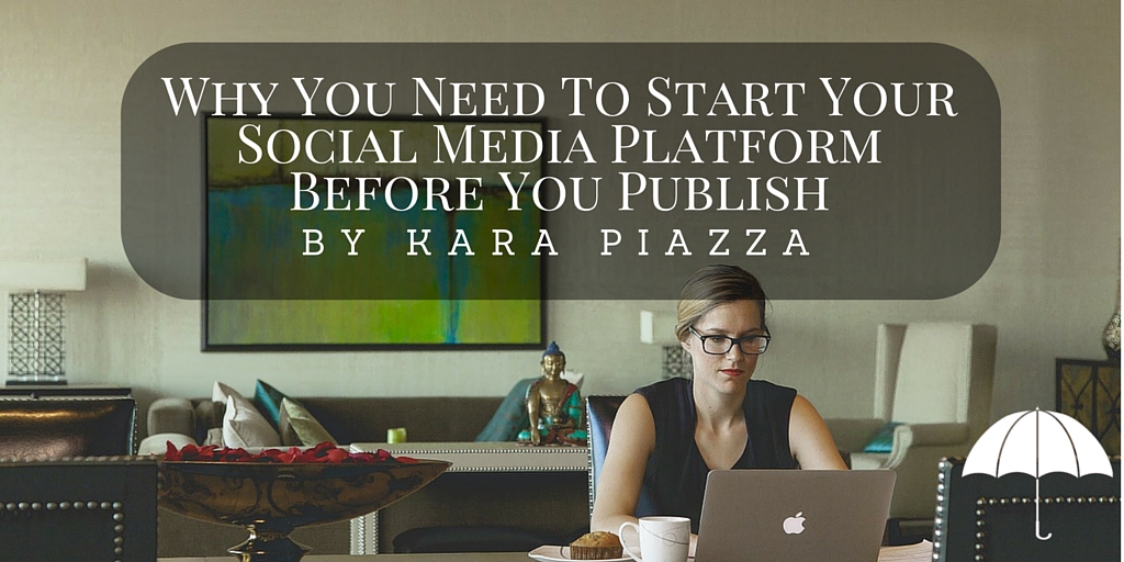 Why You Need To Start Your Social Media Platform Before You Publish