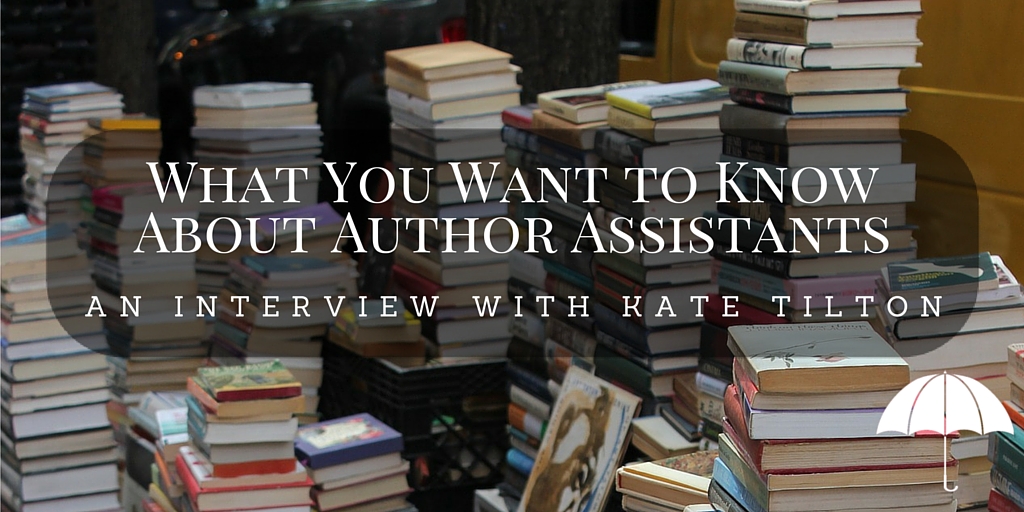 What You Want to Know About Author Assistants
