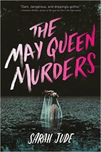 The May Queen Murders by Sarah Jude