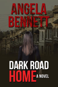 Dark Road Home by Angela Bennett