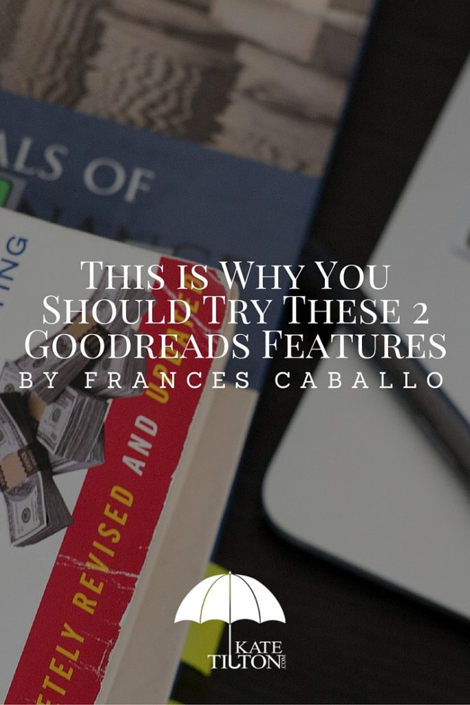 This is Why You Should Try These 2 Goodreads Features by Frances Caballo Pinterest