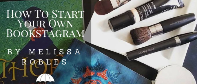 How To Start Your Own Bookstagram by Melissa Robles - KateTilton.com