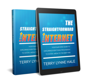 The Straightforward Internet by Terry Lynne Hale